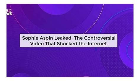 soohie aspin leaks|New Sophie Aspin Leaks July 2024